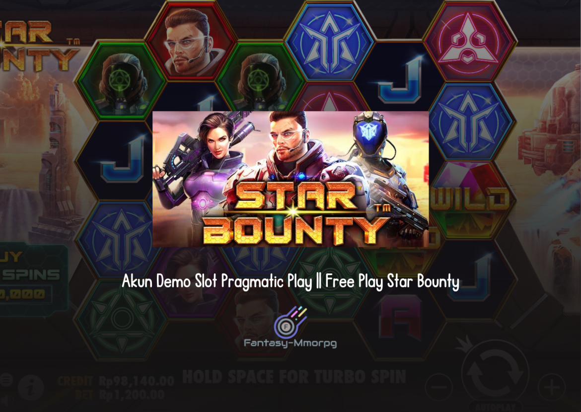 Akun Demo Slot Pragmatic Play || Free Play Star Bounty